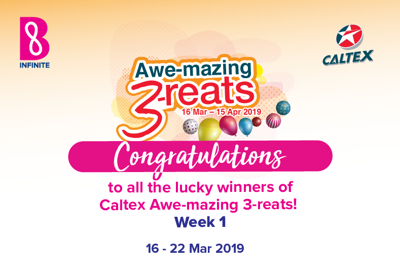 Caltex Awe-mazing Treats Week 1 Winners Announcement